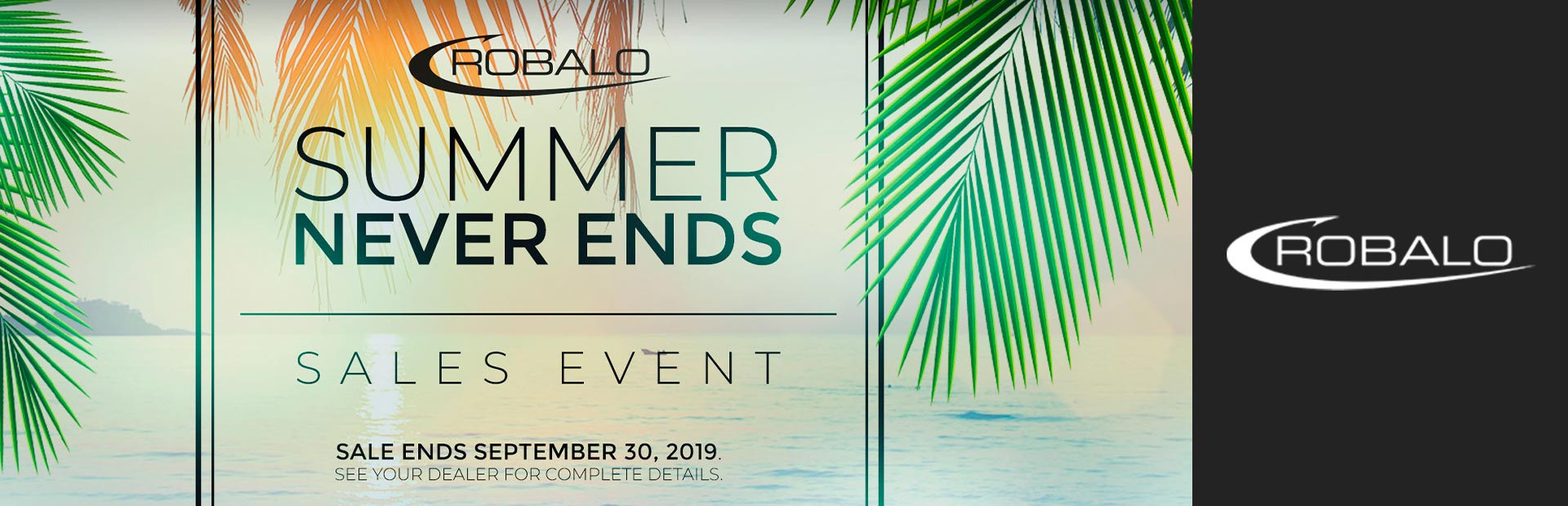 Robalo: Summer Never Ends Sales Event